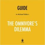 Guide to Michael Pollan's The Omnivore's Dilemma by Instaread, Instaread