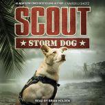 Scout Storm Dog, Jennifer Li Shotz