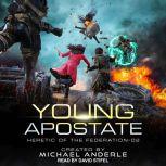 Young Apostate, Michael Anderle