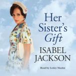 Her Sisters Gift, Isabel Jackson