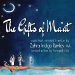 The Gifts of Maat, Zahra Indigo Rnlov MA