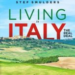 Living in Italy the Real Deal, Stef Smulders