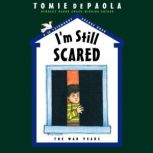 Im Still Scared, Tomie dePaola