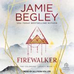 Firewalker, Jamie Begley