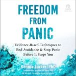 Freedom from Panic, Bonnie Zucker, PhD