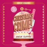 Its Christmas Crime!, Anouk Filippini