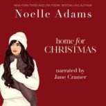 Home for Christmas, Noelle Adams