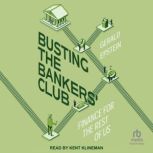 Busting the Bankers Club, Gerald Epstein