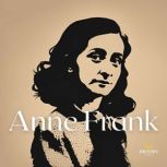 Anne Frank, History Nerds