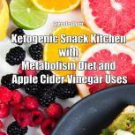 Ketogenic Snack Kitchen with Metaboli..., Greenleatherr