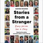 Stories From a Stranger, Hunter Prosper