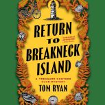 Return to Breakneck Island, Tom Ryan