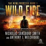 Wild Fire, Nicholas Sansbury Smith