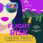 Flight Risk, Cherie Priest