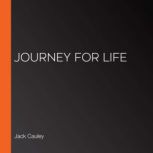 Journey for Life, Jack Cauley