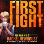 First Light, Rachel Newhouse