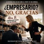 Empresario?, Buenaventura Miranda Diaz