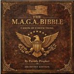 The MAGA Bibble, Parody Prophet