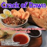Crack of Dawn, Hazel Monroe