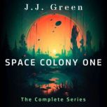 Space Colony One, J.J. Green