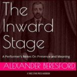 The Inward Stage, Alexander Beresford