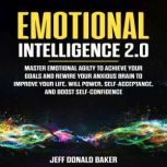 Emotional Intelligence 2.0, Jeff Donald Baker