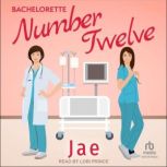 Bachelorette Number 12, Jae