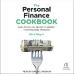 The Personal Finance Cookbook, Nick Meyer