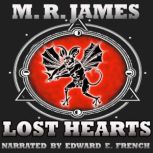 Lost Hearts, Montague Rhodes James