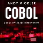 Cobol, Andy Vickler