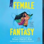 Female Fantasy, Iman HaririKia