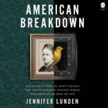 American Breakdown, Jennifer Lunden