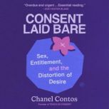 Consent Laid Bare, Chanel Contos