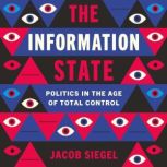 The Information State, Jacob Siegel