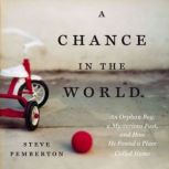 A Chance in the World, Steve Pemberton