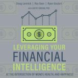 Leveraging Your Financial Intelligenc..., Douglas Lennick