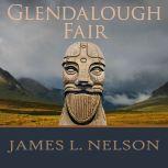Glendalough Fair, James L. Nelson