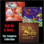 Tell Me A Story, The Complete Collect..., Amy Friedman