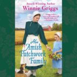 Her Amish Patchwork Family, Winnie Griggs
