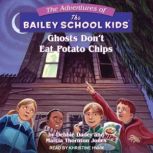Ghosts Dont Eat Potato Chips, Debbie Dadey