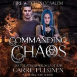 Commanding Chaos, Carrie Pulkinen