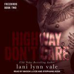 Highway Don't Care, Lani Lynn Vale