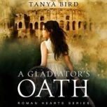 A Gladiators Oath, Tanya Bird