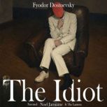 The Idiot, Fyodor Dostoevsky