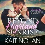Beyond Highland Sunrise, Kait Nolan