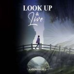 Look Up and Live, Amanda Gill