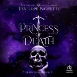 Princess of Death, Penelope Barsetti