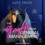 The Gargoyle from General Management, Kate Prior