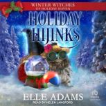 Holiday Hijinks, Elle Adams