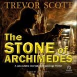 The Stone of Archimedes, Trevor Scott